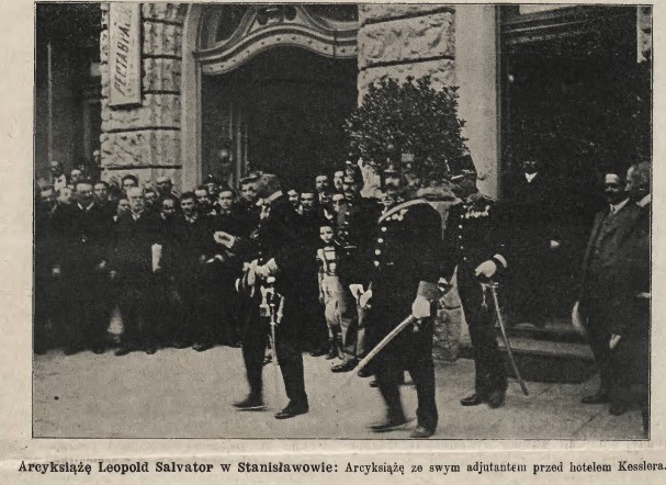 Архикнязь Леопольд біля готелю Кесслера у Станиславові